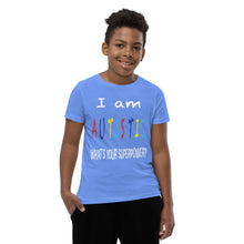 Load image into Gallery viewer, Youth Short Sleeve T-Shirt- I'm Autistic- What's Your Superpower