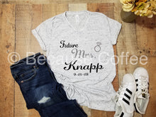 Load image into Gallery viewer, Future Mrs Shirt