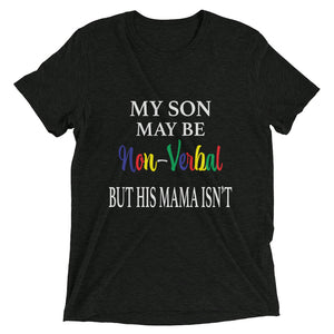 My Son May be Non-Verbal but his Mama Isn't