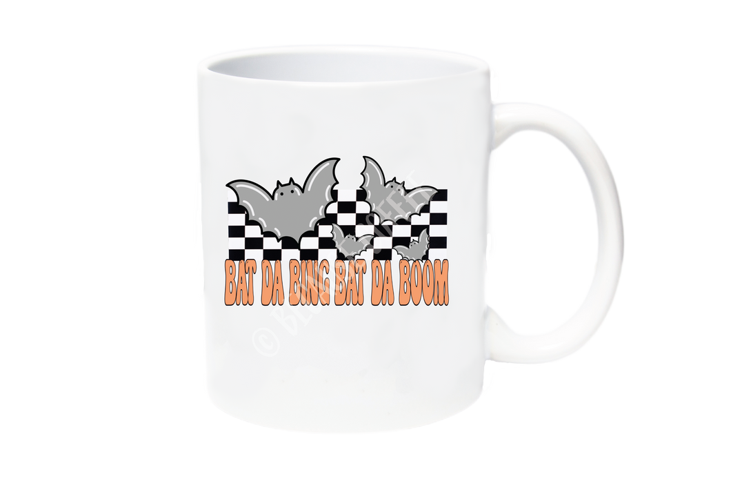 Bat Da Bing Bat Da Boom Coffee Mug