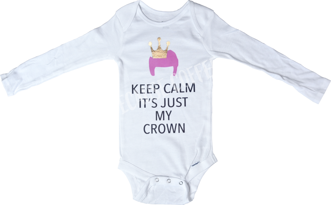 Keep Calm It's Just My Crown | Purple
